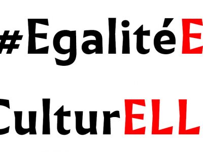 8 MARS : Participons à la campagne #EgalitéE #CulturELLEs