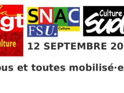 Mobilisation 12 septembre Ministère de la Culture – préavis de grève