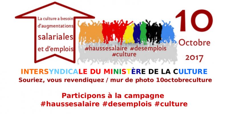 Souriez, vous revendiquez / mur de photo 10octobreculture  Participons à la campagne #haussesalaire #desemplois #culture