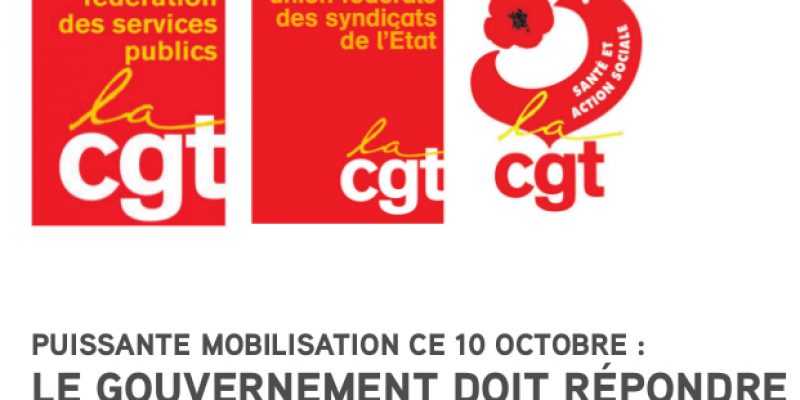 PUISSANTE MOBILISATION CE 10 OCTOBRE : LE GOUVERNEMENT DOIT RÉPONDRE AUX REVENDICATIONS !