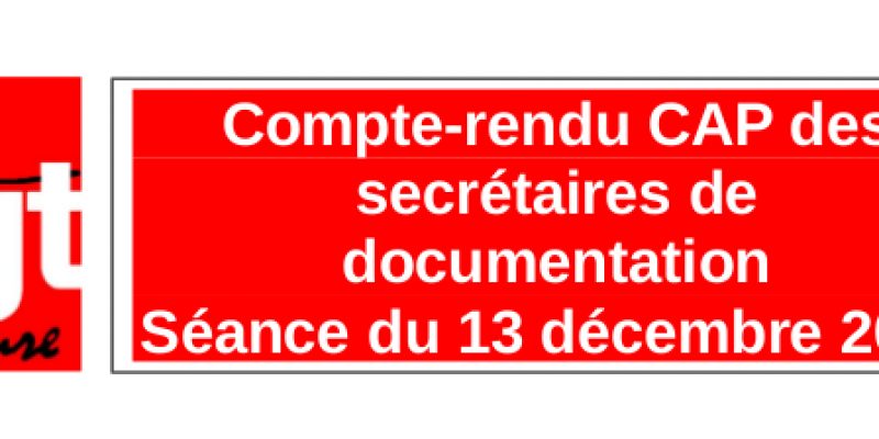 Compte-rendu CAP des secrétaires de documentation Séance du 13 décembre 2017
