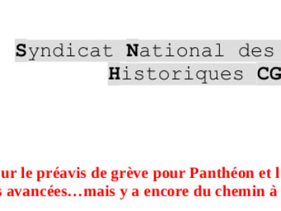 Négociations pour le préavis de grève pour Panthéon et l’Arc de triomphe : Des avancées…mais y a encore du chemin à faire !