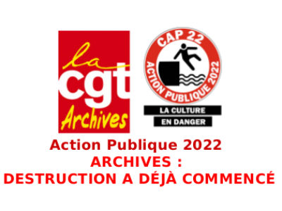 Action Publique 2022  ARCHIVES :  LA DESTRUCTION A DÉJÀ COMMENCÉ !!!