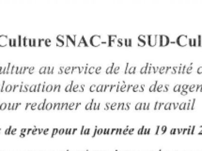 CFTC-Culture CGT-Culture SNAC-Fsu SUD-Culture UNSA-Culture : Préavis de grève pour la journée du 19 avril 2018