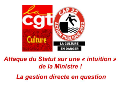 Attaque du Statut sur une « intuition » de la Ministre ! La gestion directe en question