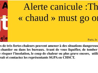 Alerte canicule :The  « chaud » must go on ?
