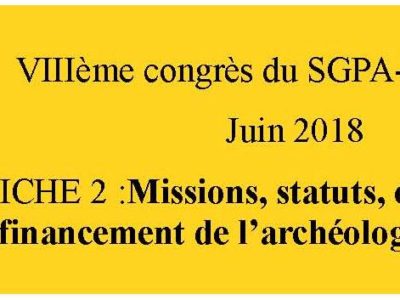 document d’orientation sgpa-cgt: fiche 2 l’archéologie préventive