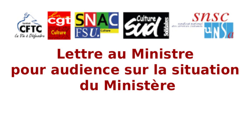 Lettre au Ministre pour audience sur la situation du Ministère