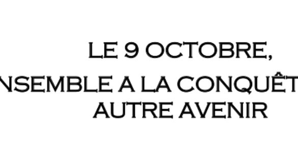 Préavis de grève de l’UFSE CGT pour le 9 octobre : LE 9 OCTOBRE, , ENSEMBLE A LA CONQUÊTE D’ ’ UN AUTRE AVENIR