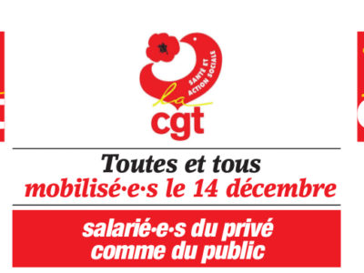 Toutes et tous mobilisé·e·s le 14 décembre, salarié·e·s du privé comme du public