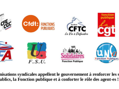 Communiqué commun : Les organisations syndicales appellent le gouvernement à renforcer les services publics, la Fonction publique et à conforter le rôle des agent-es !