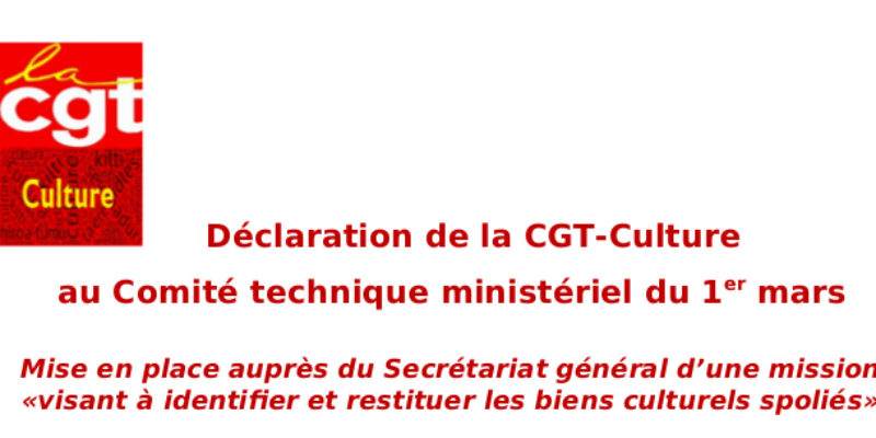 Déclaration de la CGT-Culture au Comité technique ministériel du 1er mars