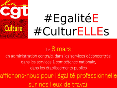 Le 8 mars 2019 participons à la campagne #EgalitéE #CulturELLEs