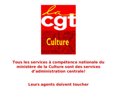 Tous les services à compétence nationale du ministère de la Culture sont des services d’administration centrale !