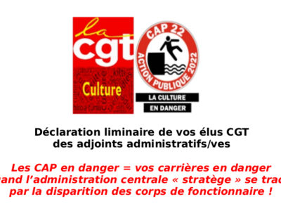 Les CAP en danger = vos carrières en danger  Quand l’administration centrale « stratège » se traduit par la disparition des corps de fonctionnaire !