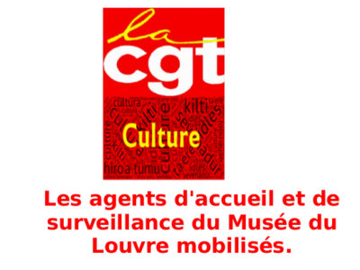 Les agents d’accueil et de surveillance du Musée du Louvre mobilisés.