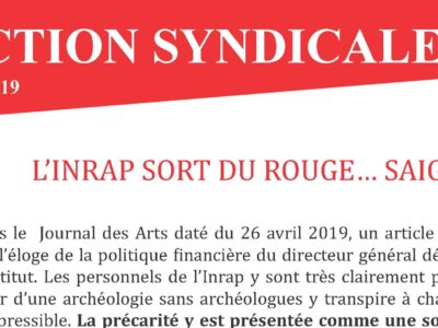 Inrap. Action Syndicale mai 2019 – L’ Inrap sort du rouge… saigné à blanc !