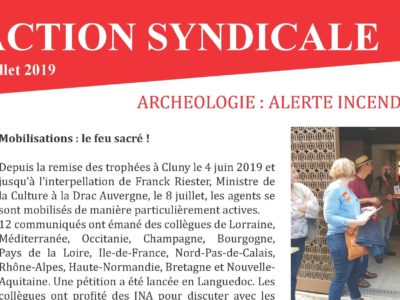 Inrap. Action Syndicale juillet 2019. Archéologie : Alerte incendie !
