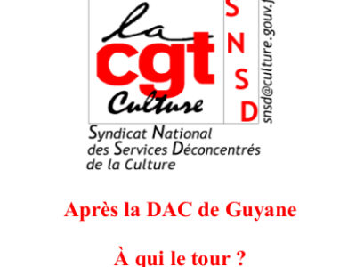 Après la DAC de Guyane.  À qui le tour ?