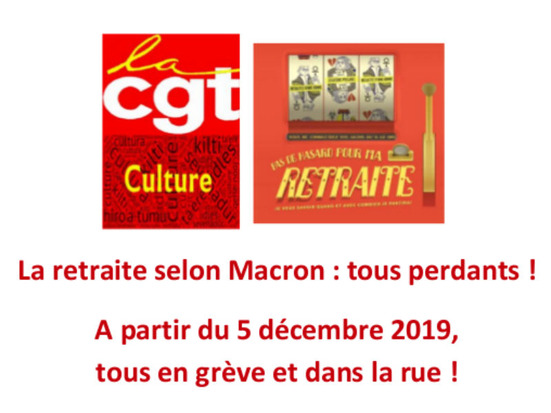 La retraite selon Macron : tous perdants ! A partir du 5 décembre 2019, tous en grève et dans la rue !