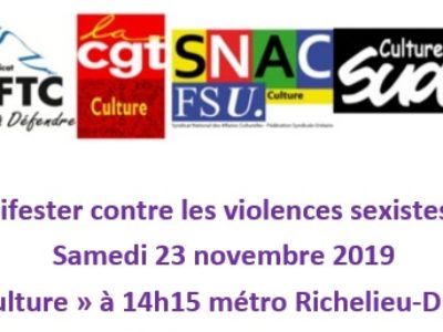 Appel à manifester contre les violences sexistes et sexuelles samedi 23 novembre 2019 : Cortège « Culture » à 14h15 métro Richelieu-Drouot à Paris