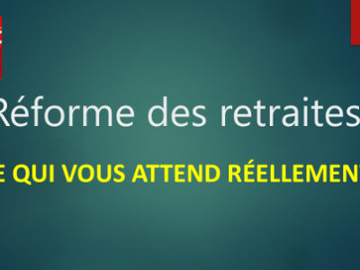 Vidéo – Réforme des retraites : CE QUI VOUS ATTEND RÉELLEMENT