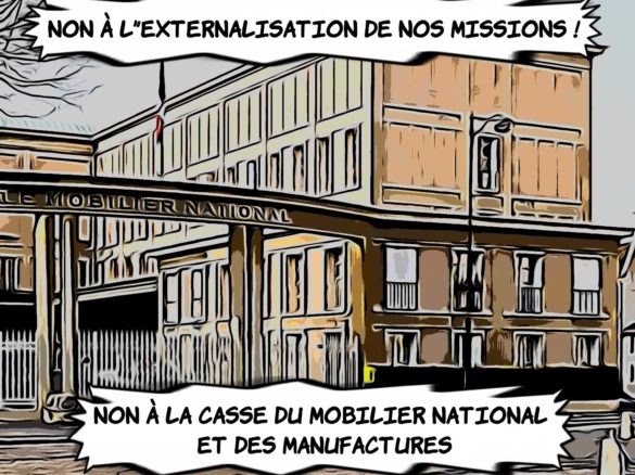 Externalisation, désorganisation et discrimination syndicale: Déclaration CGT du Mobilier national et des Manufactures CHSCT 27/01/20