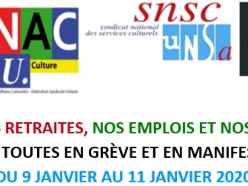 Pour nos retraites, nos emplois et nos salaires, tous et toutes en grève et en manifestation du 9 janvier au 11 janvier 2020