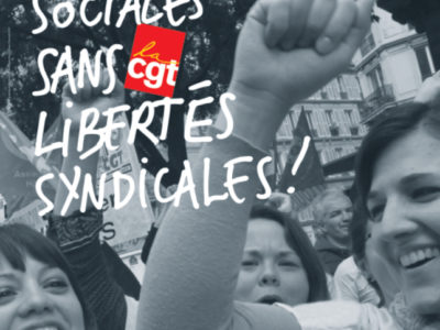 27 février – Pas de conquêtes sociales sans libertés syndicales