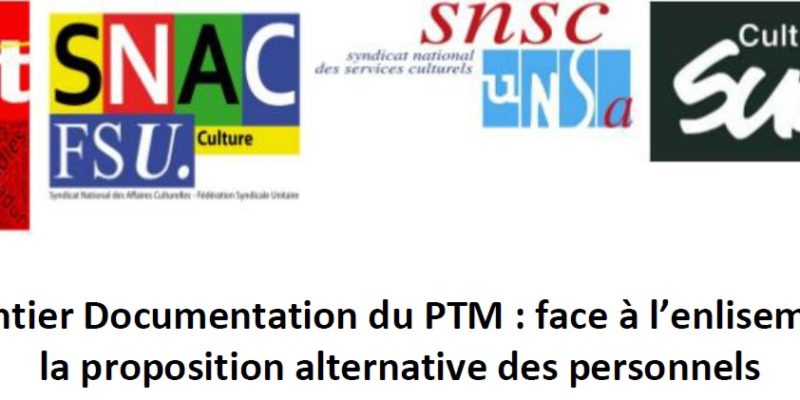 Chantier Documentation du PTM : face à l’enlisement, la proposition alternative des personnels