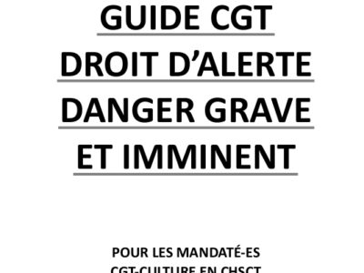 GUIDE CGT  DROIT D’ALERTE DANGER GRAVE  ET IMMINENT