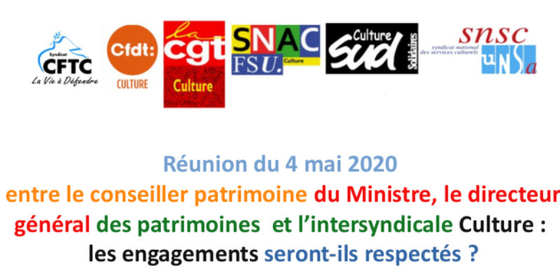 Intersyndicale Culture : Compte rendu de la réunion du 4 mai sur le Patrimoine