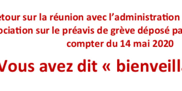 Vous avez dit « bienveillance » ? Retour sur la négociation sur le préavis de grève du 13 mai 2020