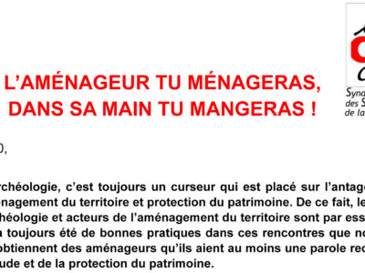 ARCHEOLOGIE – L’AMÉNAGEUR TU MÉNAGERAS, DANS SA MAIN TU MANGERAS !