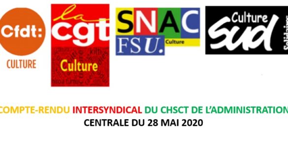 Compte-rendu intersyndical du CHSCT de l’administration centrale du 28 mai 2020