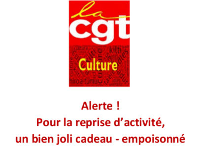 Alerte ! Pour la reprise d’activité, un bien joli cadeau – empoisonné