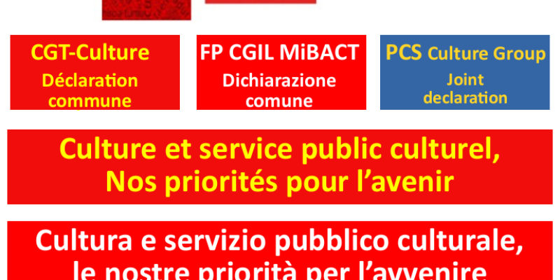 CGT/CGIL/PCS : Culture et service public culturel, nos priorités pour la démocratie et l’avenir