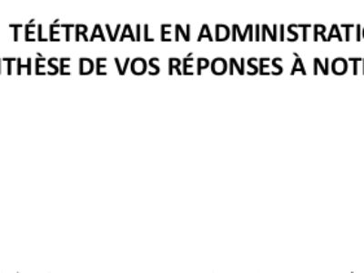 Synthèse de l’enquête SDAC-CGT sur le télétravail en administration centrale