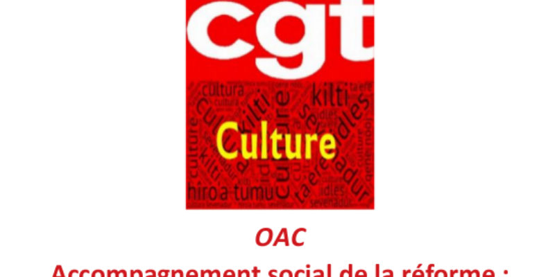 OAC / Accompagnement social de la réforme : une plaie qui reste à vif