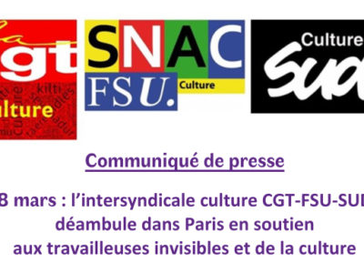 8 mars : l’intersyndicale culture CGT-FSU-SUD déambule dans Paris en soutien aux travailleuses invisibles et de la culture