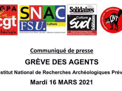 16 Mars 2021 : Grève des agents de l’INRAP