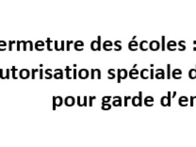 Fermeture des écoles : où est passée l’autorisation spéciale d’absence (ASA) pour garde d’enfants ?