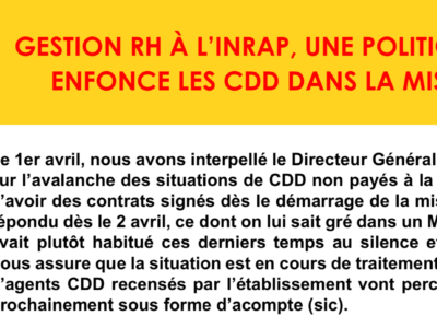 GESTION RH À L’INRAP, UNE POLITIQUE QUI  ENFONCE LES CDD DANS LA MISÈRE !