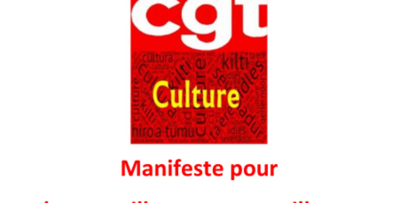 Manifeste pour les travailleuses et travailleurs de la Culture