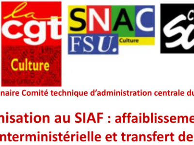 Réorganisation au SIAF : affaiblissement de la fonction interministérielle et transfert de charges !