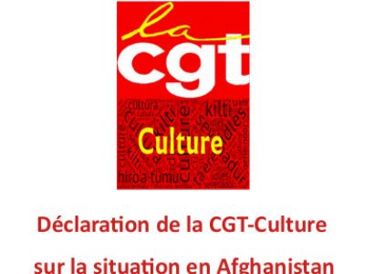 Déclaration de la CGT-Culture sur la situation en Afghanistan