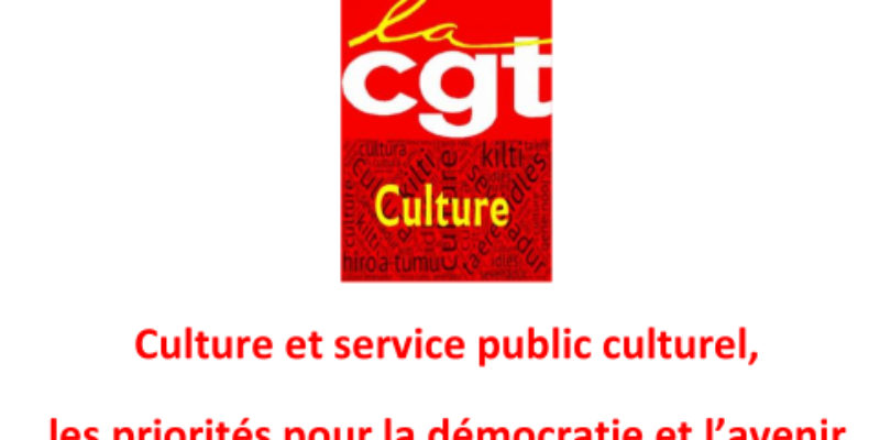 Culture et service public culturel, les priorités pour la démocratie et l’avenir