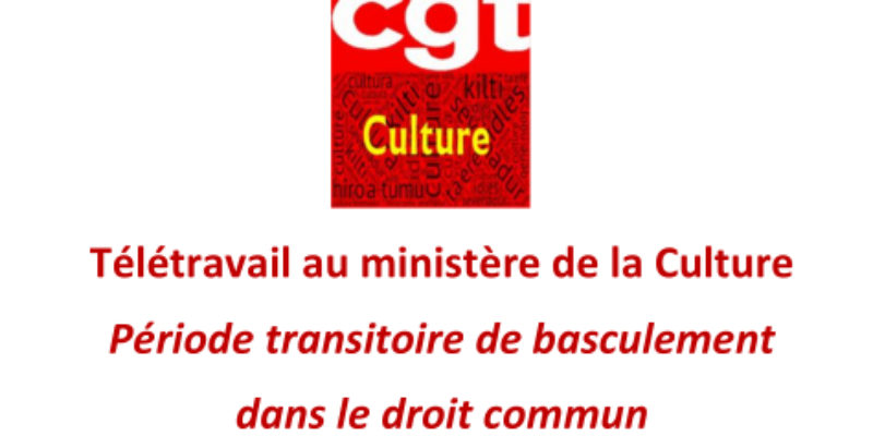 Télétravail au ministère de la Culture