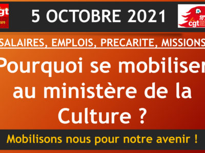 5 octobre : pourquoi se mobiliser au ministère de la Culture ?