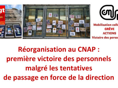Réorganisation au CNAP : première victoire des personnels malgré les tentatives de passage en force de la direction